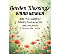 Garden Blessing Word Search: Large Print Puzzles for Relaxing Quiet Moments