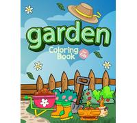 garden coloring book for kids: Easy Nature & Cute Illustrations for Toddlers , Preschool Kids and Kindergarten