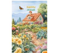 Garden Companion Notebook: Seasonal Planting Log, Growth Tracker, and Garden Planner