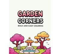 Garden Corners Bold Easy Coloring