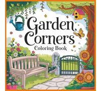 Garden Corners Coloring Book for Adults