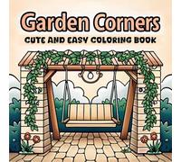 Garden Corners: Cute and Easy Coloring Book