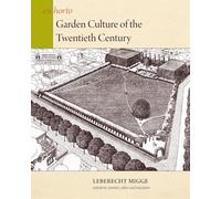 Garden Culture of the Twentieth Century