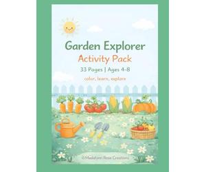 Garden Explorer Activity Book for Kids Ages 4-8: 33 Fun Spring Coloring, Movement & Learning Pages | Color, Learn, Explore