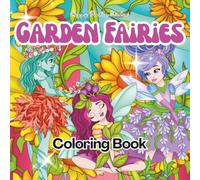 Garden Fairies: Easy and Fun Coloring Book