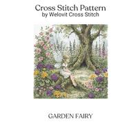 GARDEN FAIRY Cross Stitch Pattern: A beautiful cross stitch pattern for your next project!