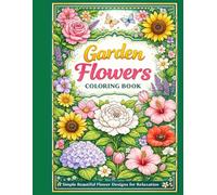 Garden Flowers Coloring Book