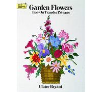 Garden Flowers/Iron-On Transfer Patterns