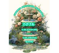 Garden Fountain Mandala: 2026 Calendar +++ Coloring Book 1+1