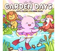 Garden Fun: Cozy Garden Adventures with Cute Fuzzies - Adorable Animal Friends & Fun Backyard Scenes for Teens and Adults
