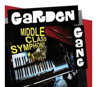 Garden Gang Middle Class Symphony (Vinyl LP) 12" Album