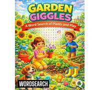 Garden Giggles: A Word Search of Plants and Play