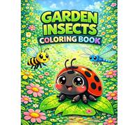 Garden Insects Coloring Book: Cute Garden Bugs to Color with English & German Names