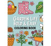 Garden Life Bold and Easy Coloring Pages