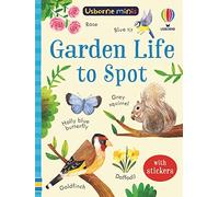 Garden Life to Spot (Usborne Minis)