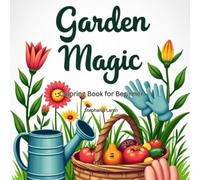 Garden Magic: Coloring Book for Beginner