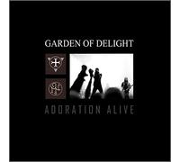 Garden Of Delight - Adoration Alive