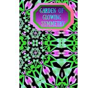 Garden of Glowing Symmetry: Garden Mandala Coloring Journey
