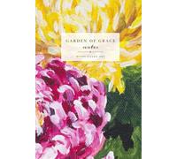 Garden of Grace Notes: Chrysanthemums