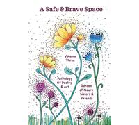 Garden of Neuro Publishing A Safe and Brave Space (Tascabile)