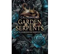 Garden of serpents. Il giardino dei serpenti. The demon queen trials. Vol. 3