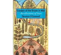 GARDEN OF THE BRAVE IN WAR RECOLLECTION: Recollections of Iran