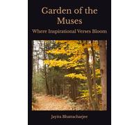 Garden of the Muses: Where Inspirational Verses Bloom