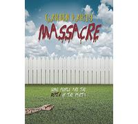 Garden Party Massacre