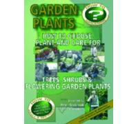 Garden Plants: How to Choose, Plant and Care For Trees, Shrubs And Flowering Garden Plants [DVD] [Edizione: Regno Unito]