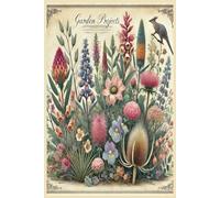 Garden Projects: Perfect for beginners and seasoned gardeners alike or a gift for friends, family or co-workers.