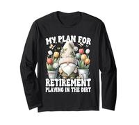 Garden Retirement Gnome For Retired Dad Playing In The Dirt Maglia a Manica