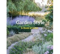 Garden Style: A Book of Ideas