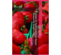 Garden to Table: Easy Plant-Based Recipes for Weight Loss