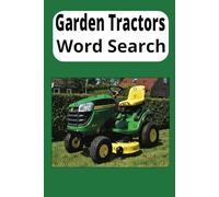 Garden Tractors: Garden Tractors Word Search for Adults, Seniors, Teens, Kids
