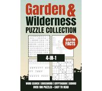 Garden & Wilderness Puzzle Collection: Calming Nature Puzzle Collection | Word Search | Crossword | Cryptogram | Sudoku | Garden, Wildlife, Botanical Themes | Easy to Read | Perfect for Relaxation
