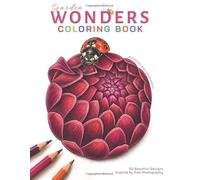 Garden Wonders Coloring Book: Step into a peaceful garden filled with beautiful flowers, delicate butterflies, and fascinating bugs.