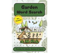 Garden Word Search Puzzle Book: Word Searches with Easy to Read Print about Gardening, Plants, Flowers and More | 6x9 inches, 110 pages | 50+ Puzzles...Gift for Vacations, Holidays, and Free Times