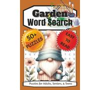 Garden Word Search Puzzle Book: Word Searches With Easy to Read Print about Plants, Nature, Landscape and More | 6 x 9 inches, 110 pages | 50+ Puzzles ... Gift for Vacations, Holidays, and Free Times