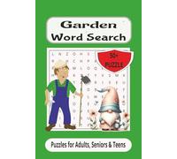 Garden Word Search Puzzle: Get The Gloves On as You Dig Into this 6x9 inch Puzzle Book About Gardens, Flowers, Vegetables, and More ... Great For gardeners, Farmers, and Anyone Who Loves Plant Life.