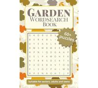 Garden Wordsearch Book: Easy to Read Print about Garden related topics including trees, plants and shrubs | 6x9 inches | 134 pages | 60+ ... for holidays and for personal relaxation.