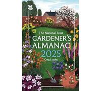 Gardener’s Almanac 2025: A month-by-month guide for gardening enthusiasts
