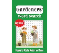 Gardeners' Word Search Puzzle Book: Word searches with Easy to Read Print about gardening and nature for gardeners or garden enthusiast, | 6x9 inches, ... Birthdays, Free Time, Holidays and Vacations