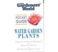 Gardeners' World Pocket Guide - Water Garden Plants [VHS]