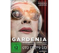 Gardenia - Bevor der letzte Vorhang fällt (OmU)