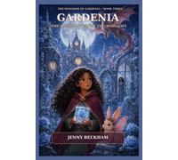 Gardenia: The Rose That Froze The Midnight: 3