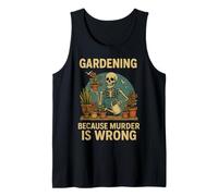 Gardening Because Murder Is Wrong Spooky Skeleton Halloween Canotta