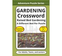 Gardening Crossword: Crossword with easy to read print about Raised Beds, Gardening Techniques, and One Bed Per Puzzle, and more | 6x9 inches, 126 ... Gift for vacations, holidays and free times