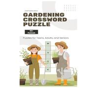 GARDENING CROSSWORD PUZZLE: Crossword Puzzles With Easy To Read Print About Gardening, Botanical, Trees, Flowers, Fruits And More | 6x9 inches, 120 ... Gift for Vacations, Holidays and Relaxation