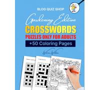 Gardening Crossword Puzzles for Adults: Ultimate Crosswords Puzzles and Coloring Book Only for Adults