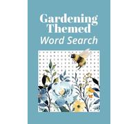 Gardening-Themed Word Search: 55 Challenging Puzzles